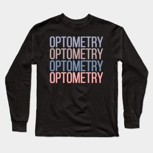 Optometry Eye Doctor Optometrist Long Sleeve T-Shirt